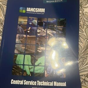 IAHCSMM CENTRAL SERVICE TECHNICAL MANUAL 8th edition WORKBOOK